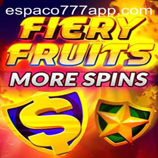 Exploring the Thrilling World of FieryFruitsMoreSpins at Espaco777