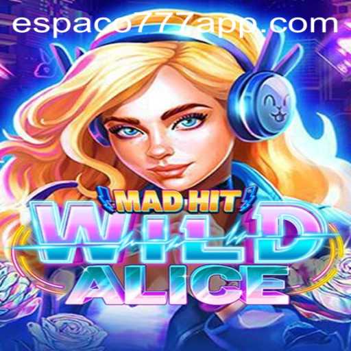 MadHitWildAlice: A Captivating Adventure in the World of Espaco777